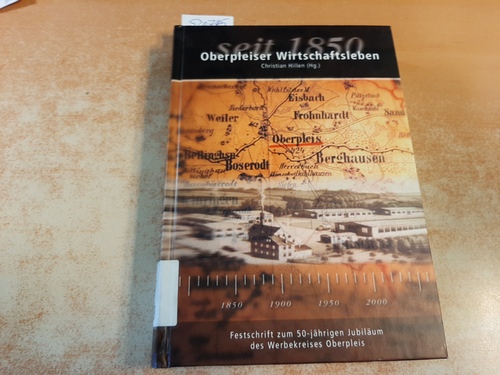 Hillen, Christian [Hrsg.]  Oberpleiser Wirtschaftsleben seit 1850 : Festschrift zum 50-jährigen Jubiläum des Werbekreises Oberpleis 