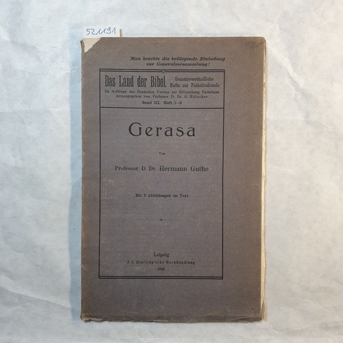 Guthe, Hermann  Gerasa (Das Land der Bibel ; Bd. 3, H. 1, 2) 