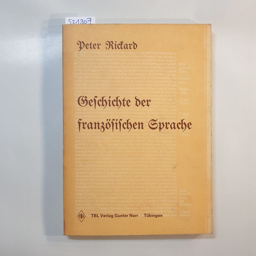 Rickard, Peter  Geschichte der französischen Sprache 