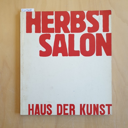   Herbst-Salon. Haus der Kunst München 3.x.-27.x. 1968 