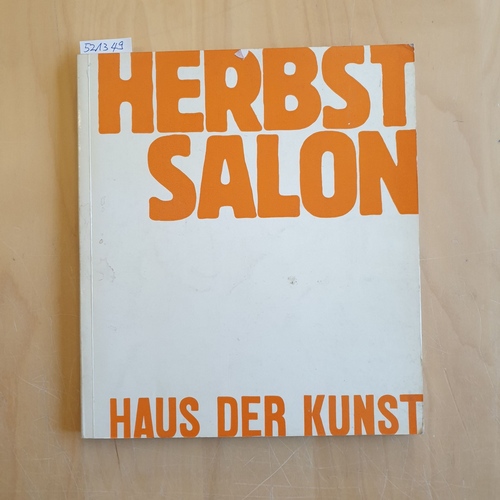   Herbst-Salon. Haus der Kunst München 29.IX.-23.X. 1967 