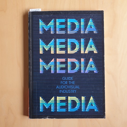  Media : guide for the audiovisual industry 