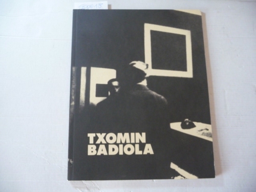 Txomin Badiola  Txomin Badiola. 9 Marzo / 10 Abril 1993 