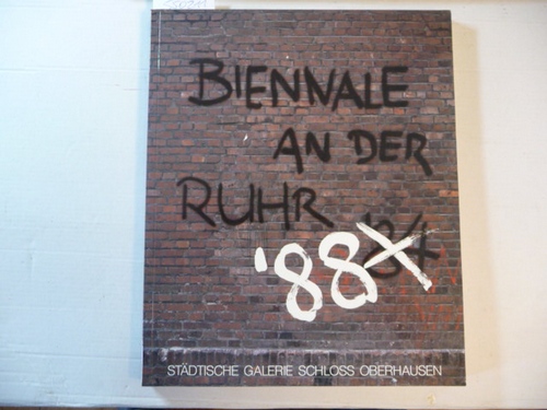Eberhard Bosselt / Katalog - Bernhard Mensch / Redakt. und Gestaltung  Biennale an der Ruhr '88 