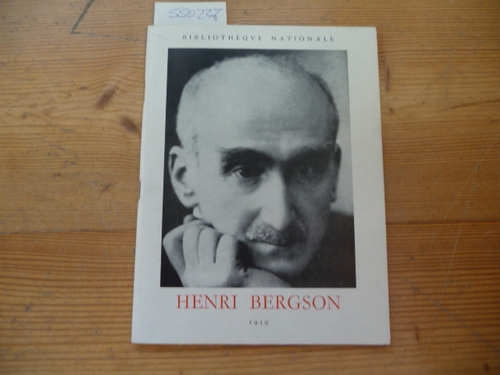 Bibliothèque Nationale  Henri Bergson. Exposition du Centenaire 