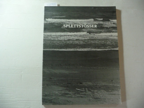 Splettstößer, Peter-Jörg  Objekte - Zeichnungen - Stempel. Werküberblick 1966 - 1983 zur Ausstellung 4.3. - 1.4. 1984, Kunstverein Bremerhaven. 