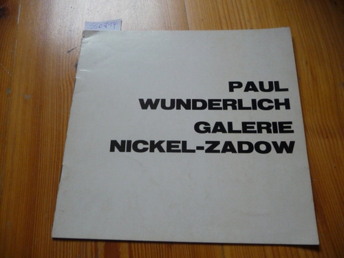 Diverse  Paul Wunderlich - Original-Graphik - Verkaufsausstellung 28. Okt bis 20. Nov. 1971 