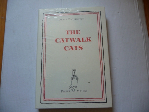 Coddington, Grace, Malige, Didier  The Catwalk Cats (Editions 7L) 