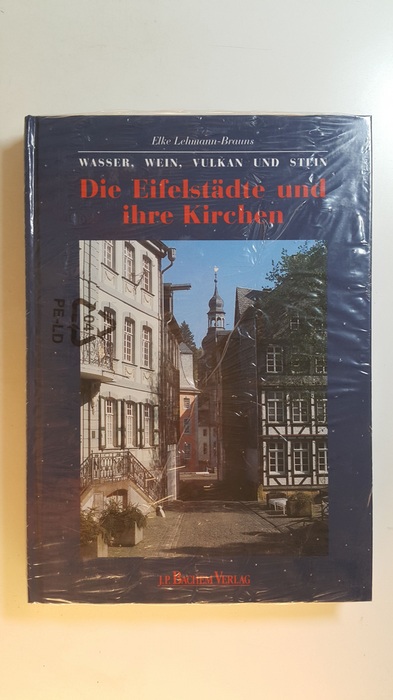 Lehmann-Brauns, Elke  Die Eifelstädte und ihre Kirchen 