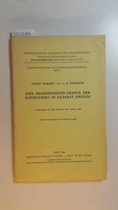 Haekel, Josef ; Tripathi, Chandrabhal  Eine Besessenheits-Séance der Rathva-Koli in Gujarat (Indien) 