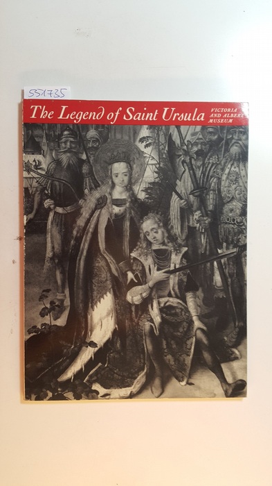 Kauffmann, C.M.  The Legend of Saint Ursula. 