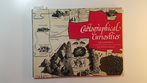 Hill, Gillian  Cartographical Curiosities 