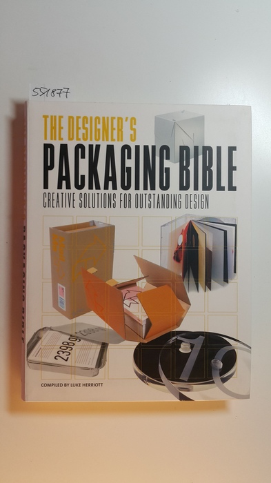 Herriott, Luke [Hrsg.]  The designer's packaging bible : creative solutions for outstanding design 