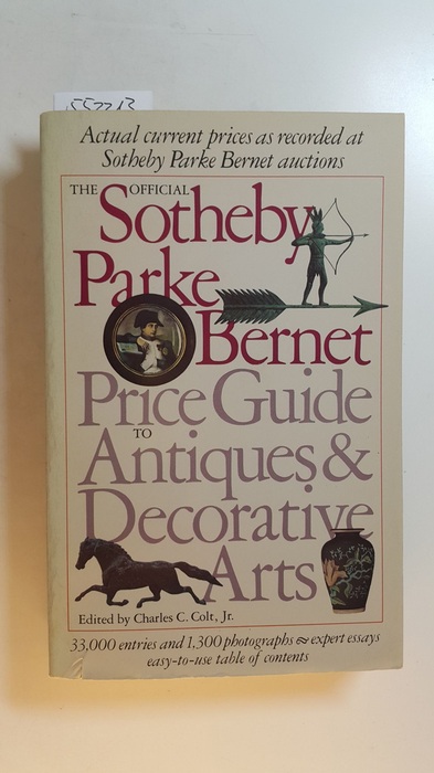 Colt, Charles C., Jr. (ed.)  Official Sotheby Parke Bernet Price Guide to Antiques and Decorative Arts 