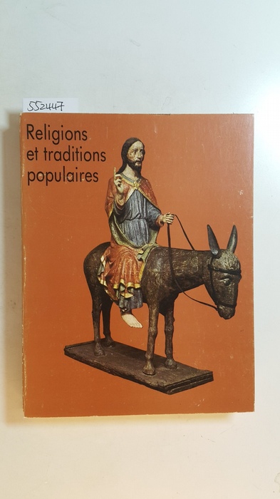 Cuisenier, Jean  Religions et traditions populaires : 4 décembre 1979 - 3 mars 1980 