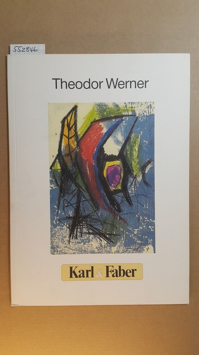 Diverse  Ausstellung THEODOR WERNER. Miniaturen auf Papiewr. 1944 - 1968. / 8. Februar 1990 - 9. März 1990. 