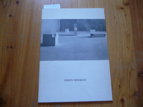 Heerich, Erwin  Erwin Heerich. 5. Mai 1979 - 4. Juni 1979, Städt. Kunsthalle Düsseldorf 