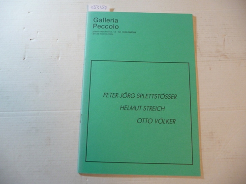 Diverse  PETER JÖRG SPLETTSTÖSSER, HELMUT STREICH, OTTO VÖLKER. - Splettstößer, Peter-Jörg - 1988 
