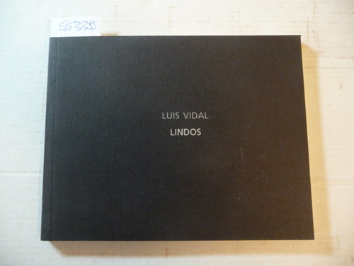 Luis Vidal  Luis Vidal. Lindos. Work 1996 - 1999 