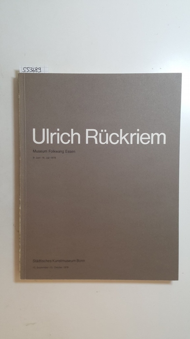 Rückriem, Ulrich [Ill.]  Ulrich Rückriem : Skulpturen 1968 - 1976 ; 7 Januari - 6 Februari 1977 ; Museum Folkwang, Essen, (9. Juni - 16. Juli 1978) 