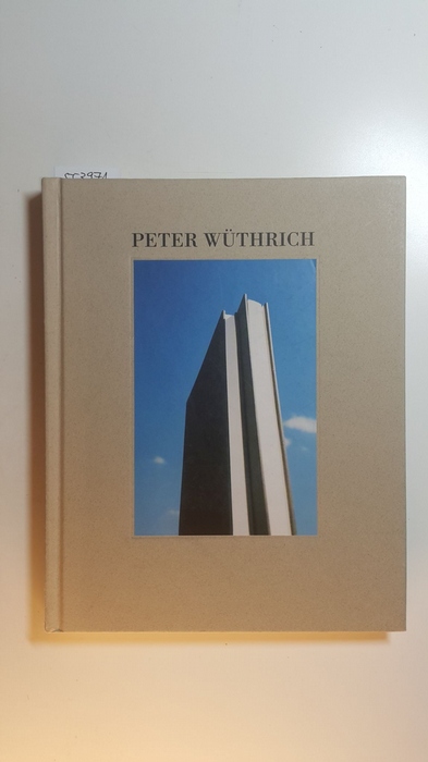 Diverse  Peter Wuthrich, Literary Towers. Text by Bruno Cora. 
