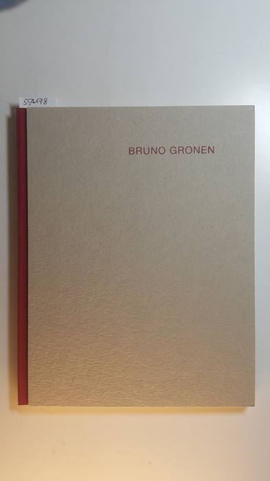 Diverse  Bruno Gronen - 1965-2000 - Malerei Painting / Objekte Objects / Installation Neon / Zeichnung Drawing 