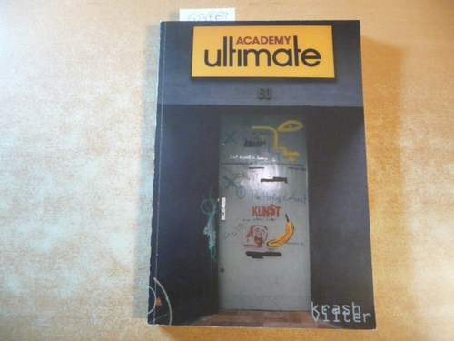 Kirsch, Rolf J. [Hrsg.]  Ultinet art : 10 Jahre Ultimate Akademie ; 1987 - 97 