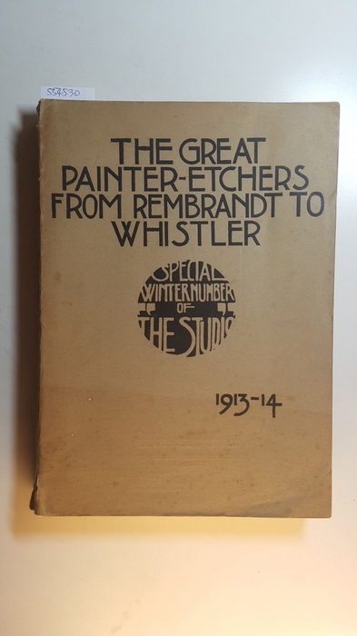 Malcolm C. Salaman  The Great Painter-Etchers From Rembrandt to Whistler 1913-14 