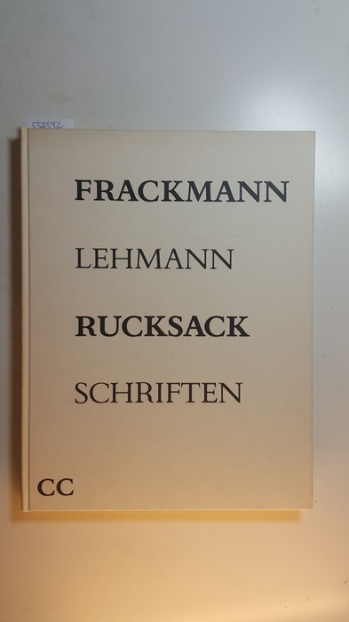 Frackmann Harald und Hans-Thies Lehmann  Rucksack Schriften 