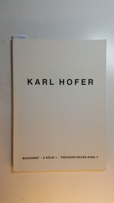 Diverse  Retrospektiv-Ausstellung Karl Hofer : Ölbilder, Aquarelle, Handzeichn., Druckgraphik ; Baukunst, Köln, Ausstellung vom 20. Januar - 5. April 1975 