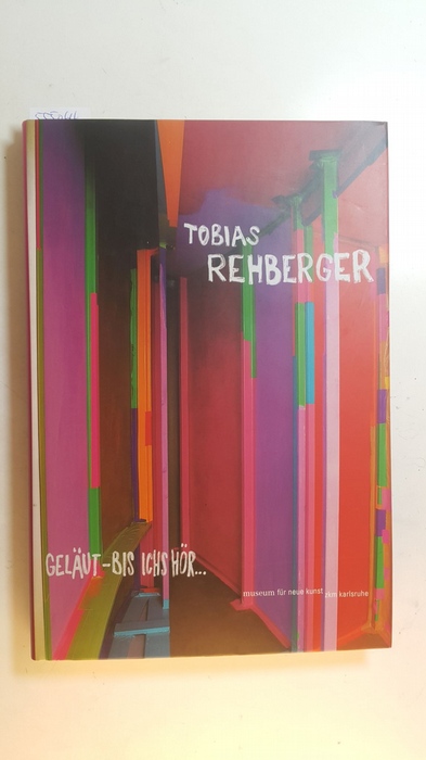 Rehberger, Tobias  Tobais Rehberger Gelaut - Bis Ichs Hör...Museum Fur Neue Kunst zkm Karlsruhe 