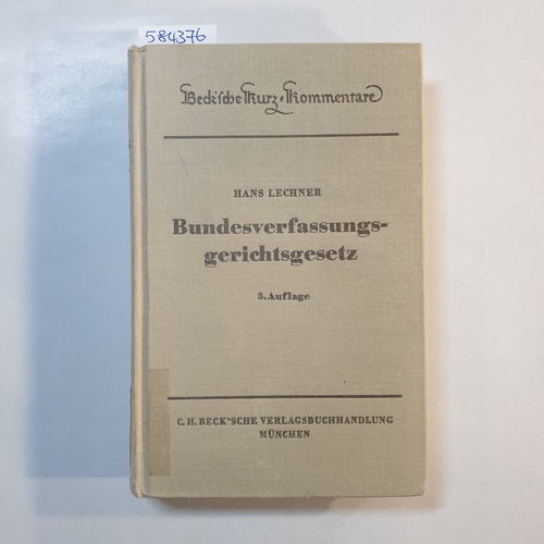 Lechner, Hans  Bundesverfassungsgerichtsgesetz 