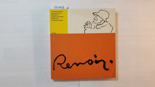 Vollard, Ambroise  Auguste Renoir : Gespräche und Erinnerungen 