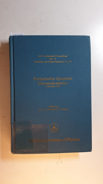 Duke Owens [Hrsg.]  AIP Conference Proceedings ; 74, Perturbative Quantum Chromodynamics 