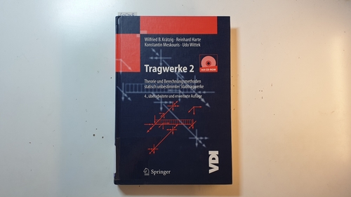 Krätzig, Wilfried B.  Tragwerke, Teil: 2, Theorie und Berechnungsmethoden statisch unbestimmter Stabtragwerke. Mit CD-ROM; 