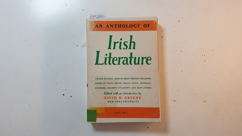 Greene, David Herbert [Hrsg.]  An Anthology of Irish Literature, Vol. 1 