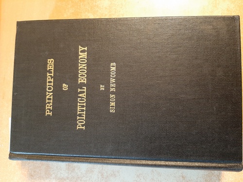 Newcomb, Simon  Principles of political economy (Reprints of economic classics) 