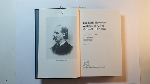 Marshall, Alfred ed. whitaker, j.k.  The Early Economic Writings of Alfred Marshall, 1867-1890 (Vol. 2) 