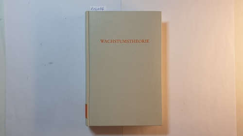 Dürr, Ernst [Hrsg.]  Wachstumstheorie 