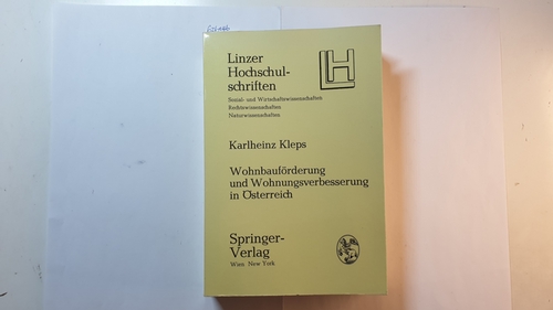 Kleps, Karlheinz  Wohnbauförderung und Wohnungsverbesserung in Österreich 