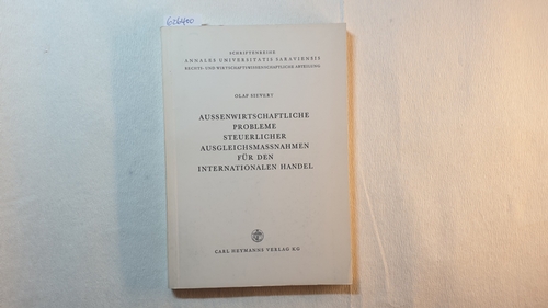 Sievert, Olaf  Aussenwirtschaftliche Probleme steuerlicher Ausgleichsmassnahmen für den internationalen Handel 