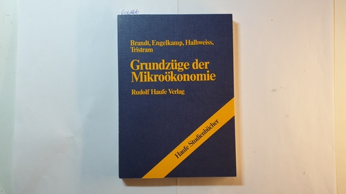 Brandt, Karl  Grundzüge der Mikroökonomie : e. Übungs- u. Arbeitsbuch 