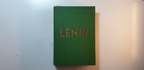 Marcu, Valeriu  Lenin, 30 Jahre Russland 