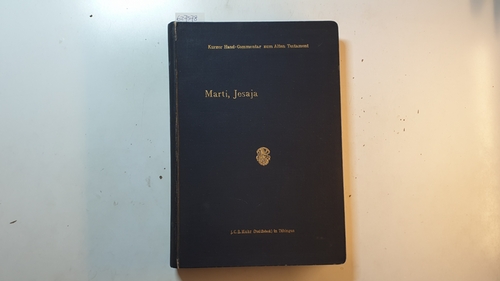 Marti, Karl  Das Buch Jesaja. Kurzer Hand-Commentar zum Alten Testament. 