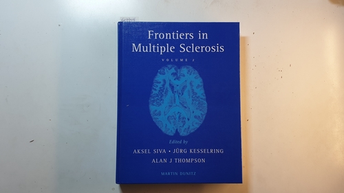 Abramsky, Oded ; Ovadia, Haim [Hrsg.]  Frontiers Multiple Sclerosis, Vol. II 