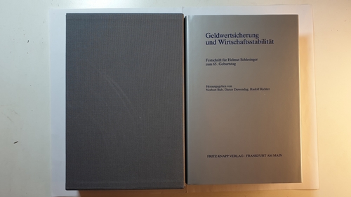 Bub, Norbert  Geldwertsicherung und Wirtschaftsstabilität : Festschrift für Helmut Schlesinger zum 65. Geburtstag 