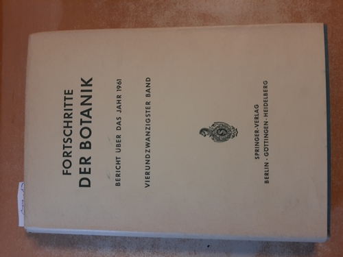 Erwin Bünning ; Otto Renner  Fortschritte der Botanik. 24. Band. Bericht über das Jahr 1961 