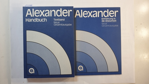 Diverse  Alexander (2 Bucher) / Handbuch, Textband, Neue Gesamtausgabe + Einführung in die Atlasarbeit 