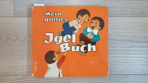 Weilen, Helene  Mein grosses Igel-Buch 