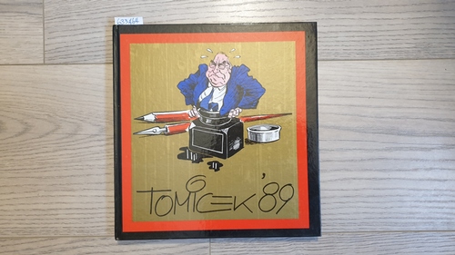 Tomicek, Jürgen  Tomicek '89 : ein Karikaturen-Jahrbuch 